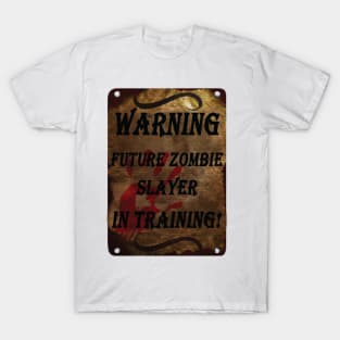 Zombie Slayer In Training T-Shirt